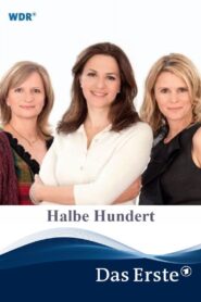 Halbe Hundert 2013 one on netflix