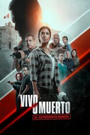 Vivo o muerto: El expediente García 2024 one on netflix