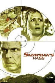 Snowman’s Pass 2004 one on netflix