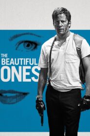 The Beautiful Ones 2017 one on netflix