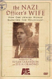 The Nazi Officer’s Wife 2003 one on netflix