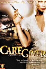 Caregiver 2007 one on netflix