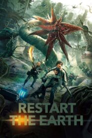 Restart the Earth 2021 one on netflix