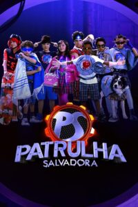 Patrulha Salvadora 2014 one on netflix