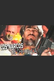 Los narcos de Chihuahua 1999 one on netflix