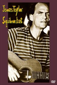 James Taylor: Squibnocket 2006 one on netflix