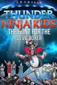 Thunder Kids 3: Hunt for the Devil Boxer 1989 one on netflix