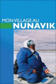 My Village in Nunavik 1999 one on netflix