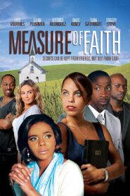 Measure of Faith 2011 one on netflix