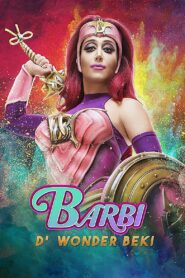 Barbi D’ Wonder Beki 2017 one on netflix