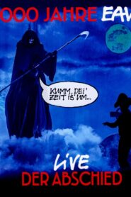 1000 Jahre EAV: Live – Der Abschied 2019 one on netflix