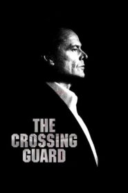The Crossing Guard 1995 one on netflix