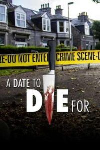 A Date to Die For 2015 one on netflix