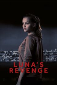 Luna’s Revenge 2018 one on netflix