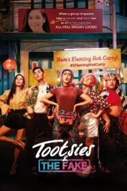 Tootsies & The Fake 2019 one on netflix