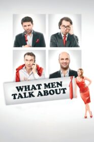 What Men Talk About 2010 one on netflix
