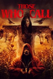 Those Who Call 2021 one on netflix