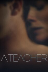 A Teacher 2013 one on netflix
