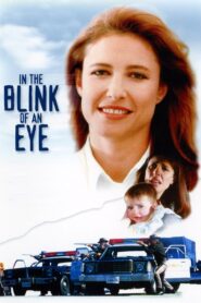 In the Blink of an Eye 1996 one on netflix