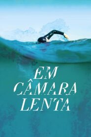 Em Câmara Lenta 2012 one on netflix