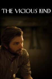 The Vicious Kind 2009 one on netflix