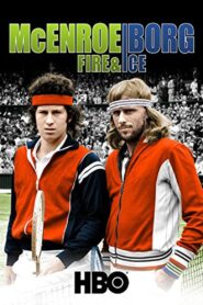 McEnroe/Borg: Fire & Ice 2011 one on netflix