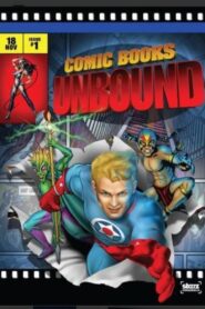 Starz Inside: Comic Books Unbound 2008 one on netflix