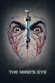 The Mind’s Eye 2015 one on netflix