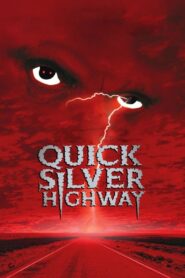Quicksilver Highway 1997 one on netflix