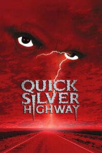Quicksilver Highway 1997 one on netflix