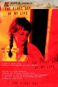 The First Day of My Life 2005 one on netflix