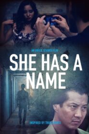 She Has a Name 2016 one on netflix