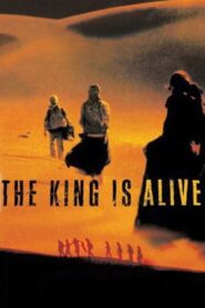 The King Is Alive 2000 one on netflix