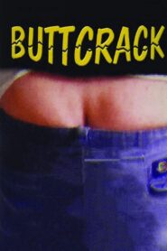 Buttcrack 1998 one on netflix