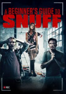A Beginner’s Guide to Snuff 2016 one on netflix
