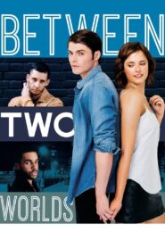 Between Two Worlds 2015 one on netflix