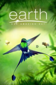 Earth: One Amazing Day 2017 one on netflix