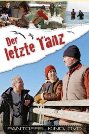 Der letzte Tanz 2005 one on netflix