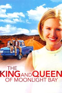 The King and Queen of Moonlight Bay 2003 one on netflix