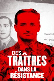 Des traîtres dans la Résistance 2021 one on netflix