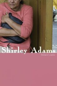 Shirley Adams 2009 one on netflix