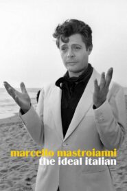 Marcello Mastroianni, the Ideal Italian 2015 one on netflix