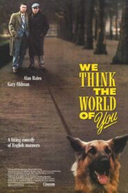We Think the World of You 1988 one on netflix