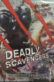 Deadly Scavengers 2001 one on netflix