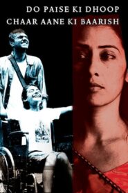 Do Paise Ki Dhoop, Chaar Aane Ki Baarish 2009 one on netflix