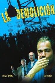 La demolición 2006 one on netflix