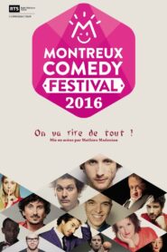 Montreux Comedy Festival 2016 – On va rire de tout ! 2016 one on netflix