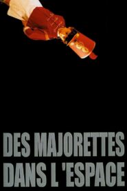 Majorettes in Space 1997 one on netflix