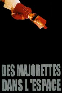 Majorettes in Space 1997 one on netflix