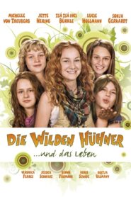 The Wild Chicks and Life 2009 one on netflix